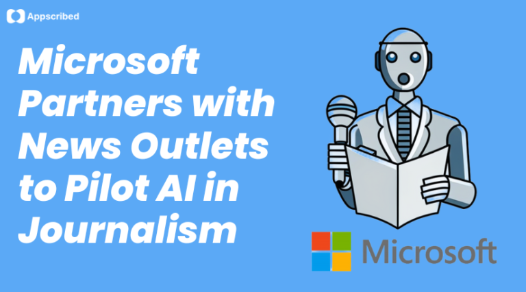 Microsoft Partners with News Outlets to Pilot AI in Journalism