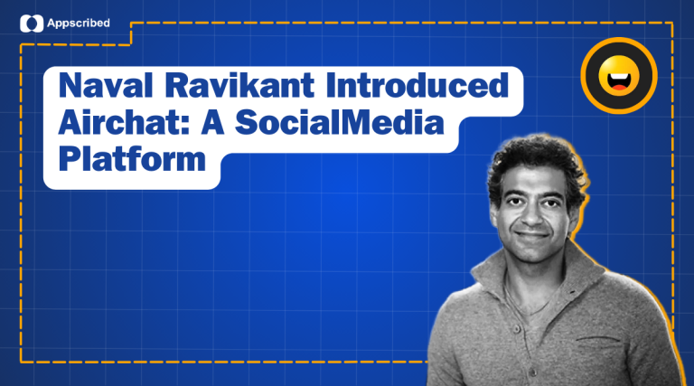 Naval Ravikant Introduced Airchat A SocialMedia Platform