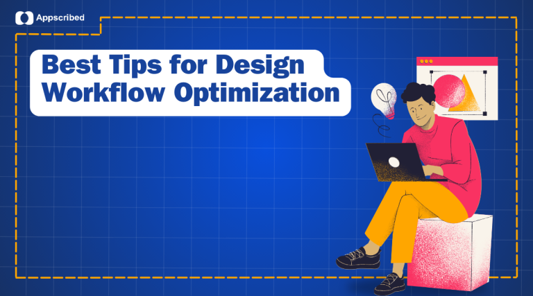 Best Tips for Design Workflow Optimization