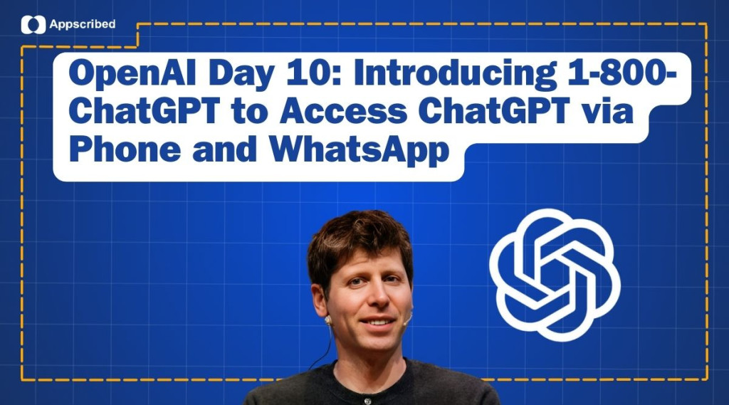 OpenAI Day 10 Introducing 1-800-ChatGPT