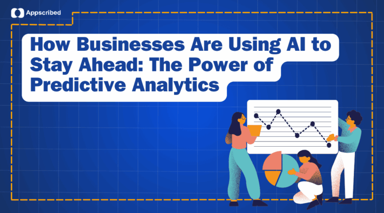 How Businesses Are Using AI to Stay Ahead The Power of Predictive Analytics