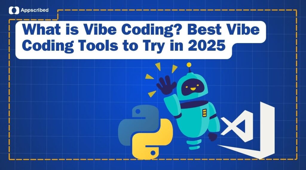 What is Vibe Coding