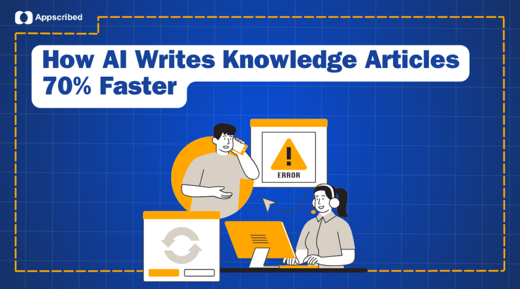 Generative AI Knowledge base Articles Slash Write Time 70% and Boost Deflection 53%