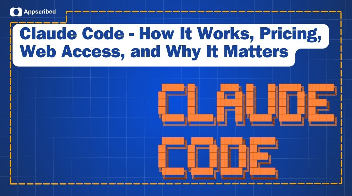 Claude Code Invoice Example What Is Claude Code? How It Works, Pricing & Web Access | Appscribed