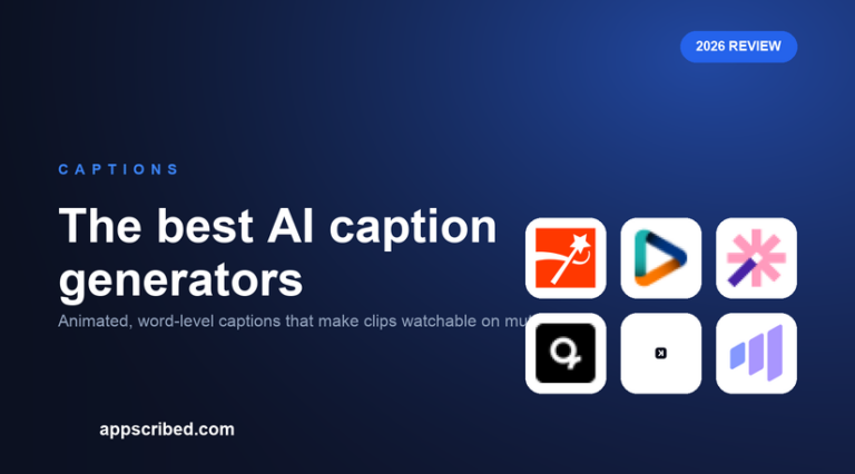The best AI caption generators - Appscribed 2026 guide