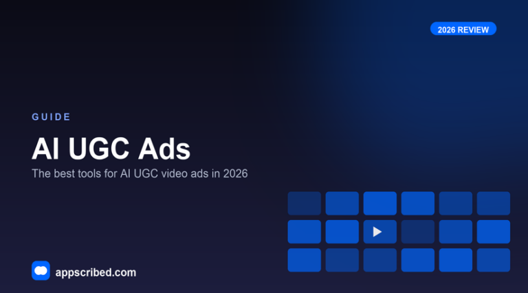 Best AI UGC Ads Tools - Appscribed 2026 guide