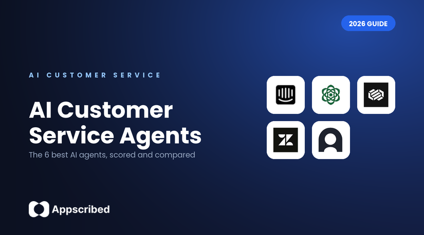 AI Customer Service Agents: The 6 Best in 2026