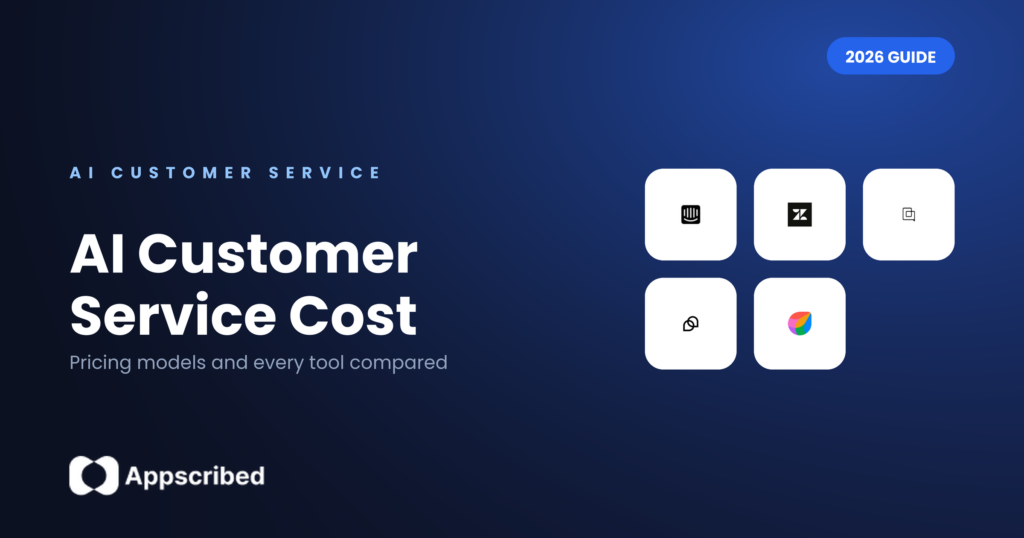 AI customer service cost - Appscribed 2026 guide