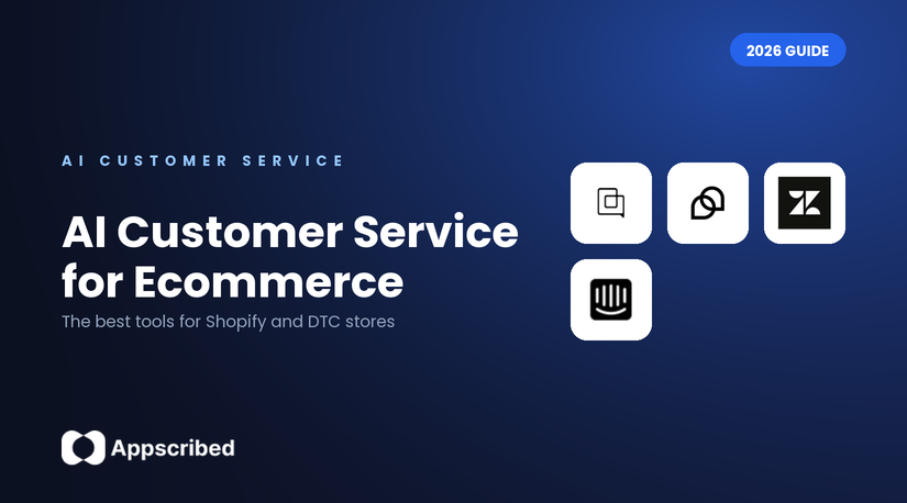 AI Customer Service for Ecommerce: Best Tools 2026