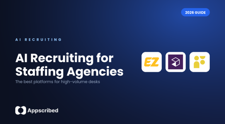 AI recruiting for staffing agencies - Appscribed 2026 guide
