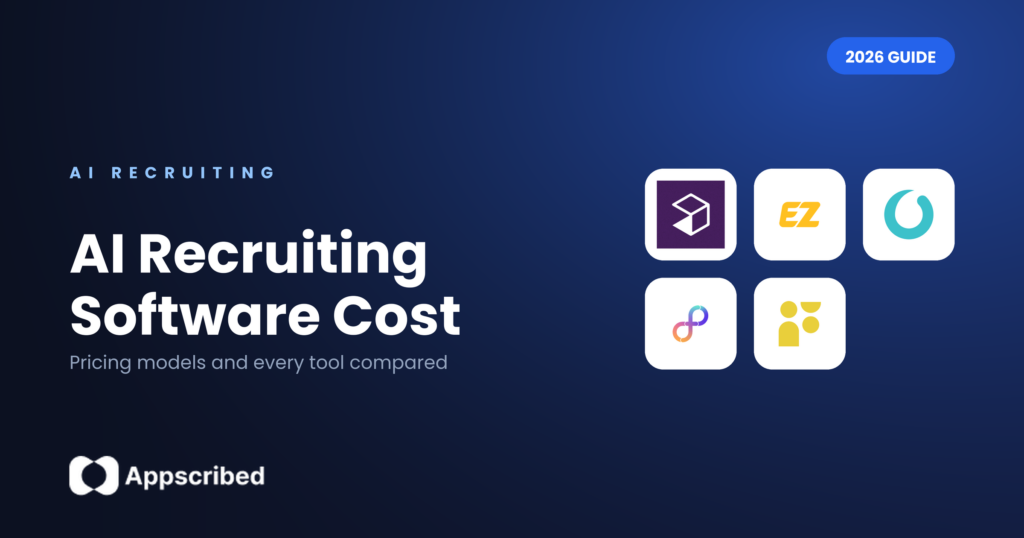 AI recruiting software cost - Appscribed 2026 guide