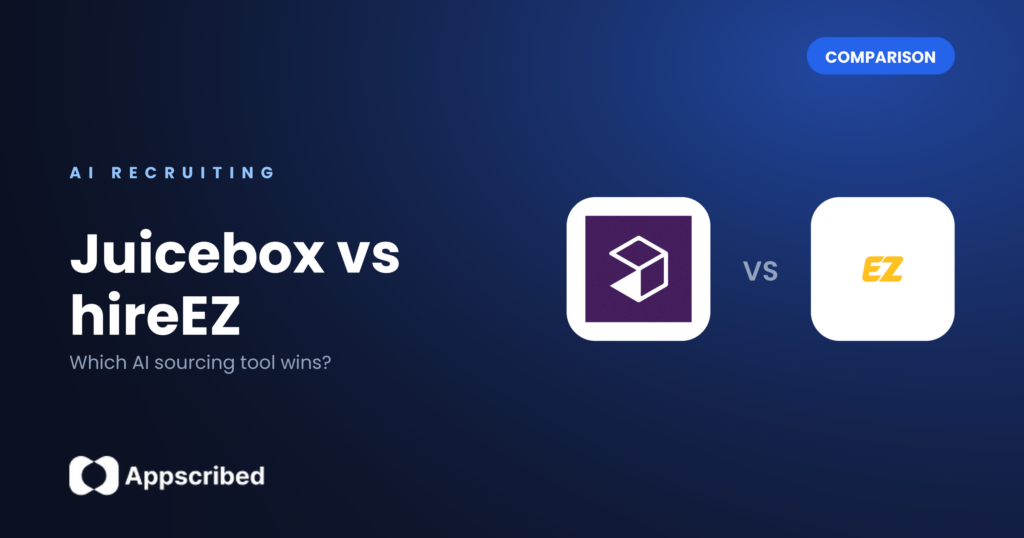 Juicebox vs hireEZ - Appscribed 2026 guide
