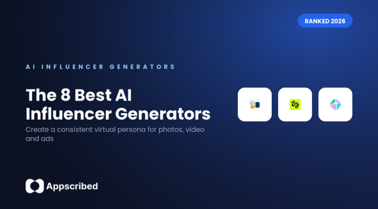 The 8 best AI influencer generators for 2026, with top picks The Influencer AI, Higgsfield and HeyGen