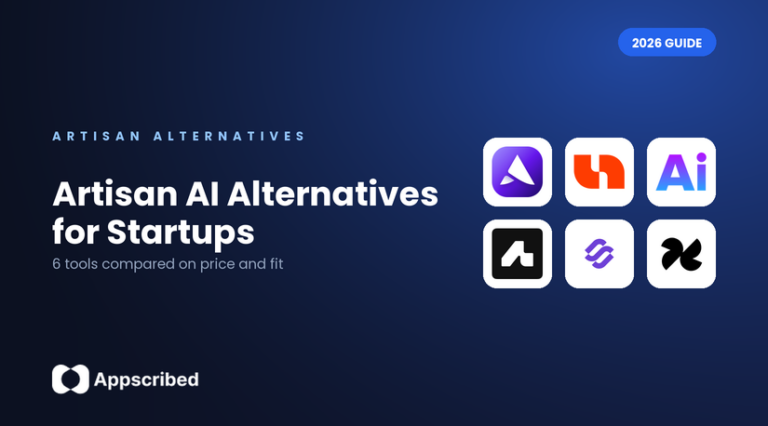 Artisan AI alternatives for startups compared on price and fit - Appscribed 2026 guide