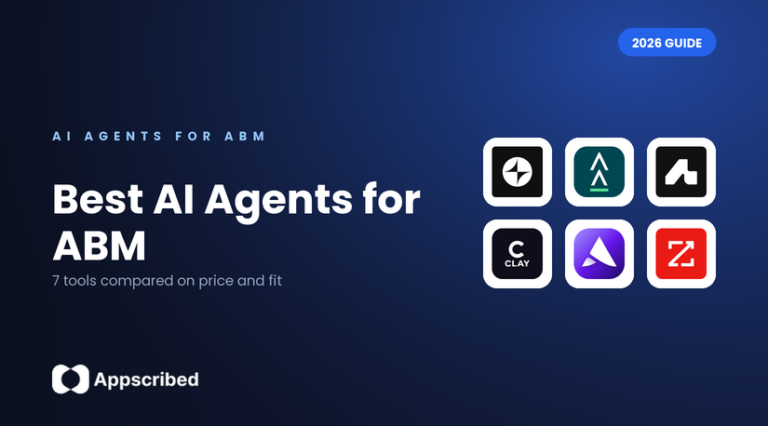Best AI agents for ABM compared on price and fit - Appscribed 2026 guide