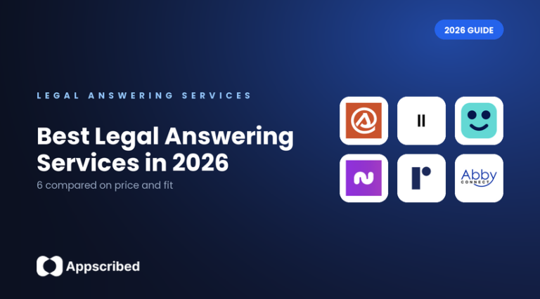 Best legal answering services in 2026 compared on price and fit, an Appscribed guide for law firms