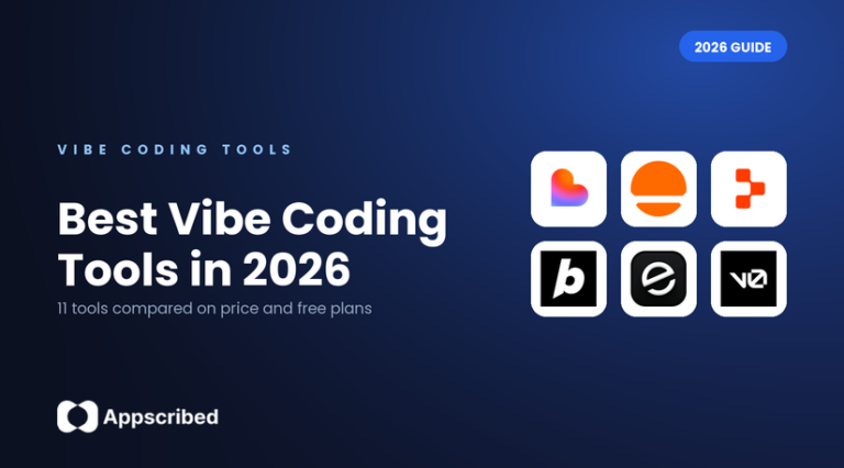 Best vibe coding tools in 2026 compared on price and free plans - Appscribed guide
