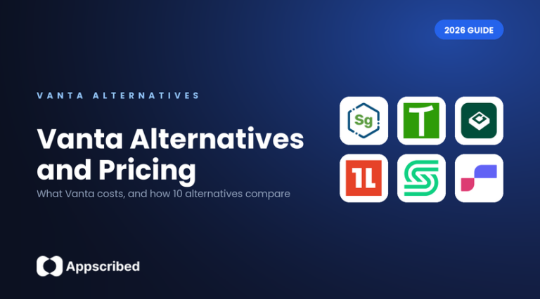 Vanta alternatives and pricing for startups in 2026: what Vanta costs and how ten alternatives compare