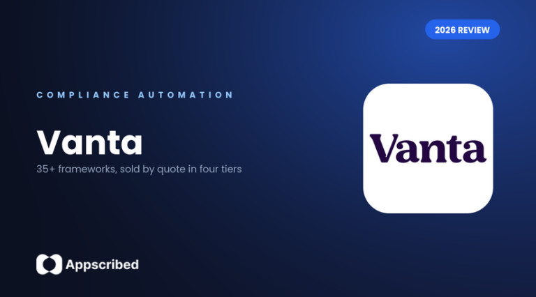 Vanta review - Appscribed 2026 guide