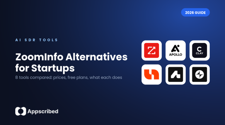 ZoomInfo alternatives for startups on a budget - Appscribed 2026 guide